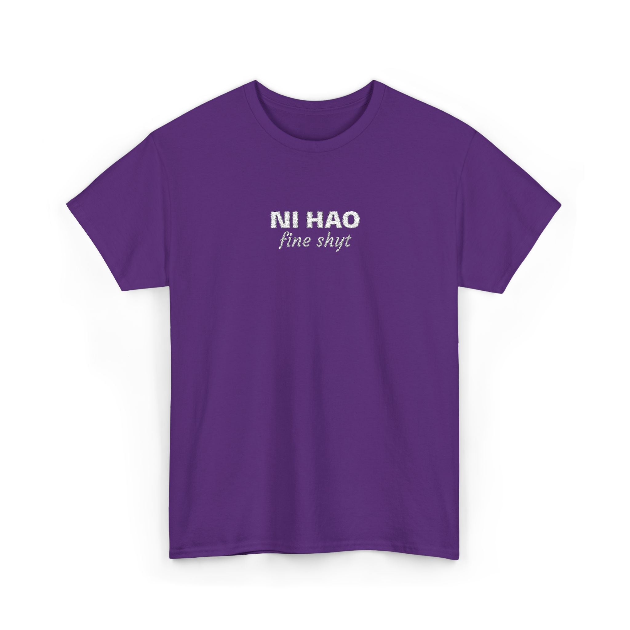 Ni Hao fine shyt Tee  Funny Quote Shirt