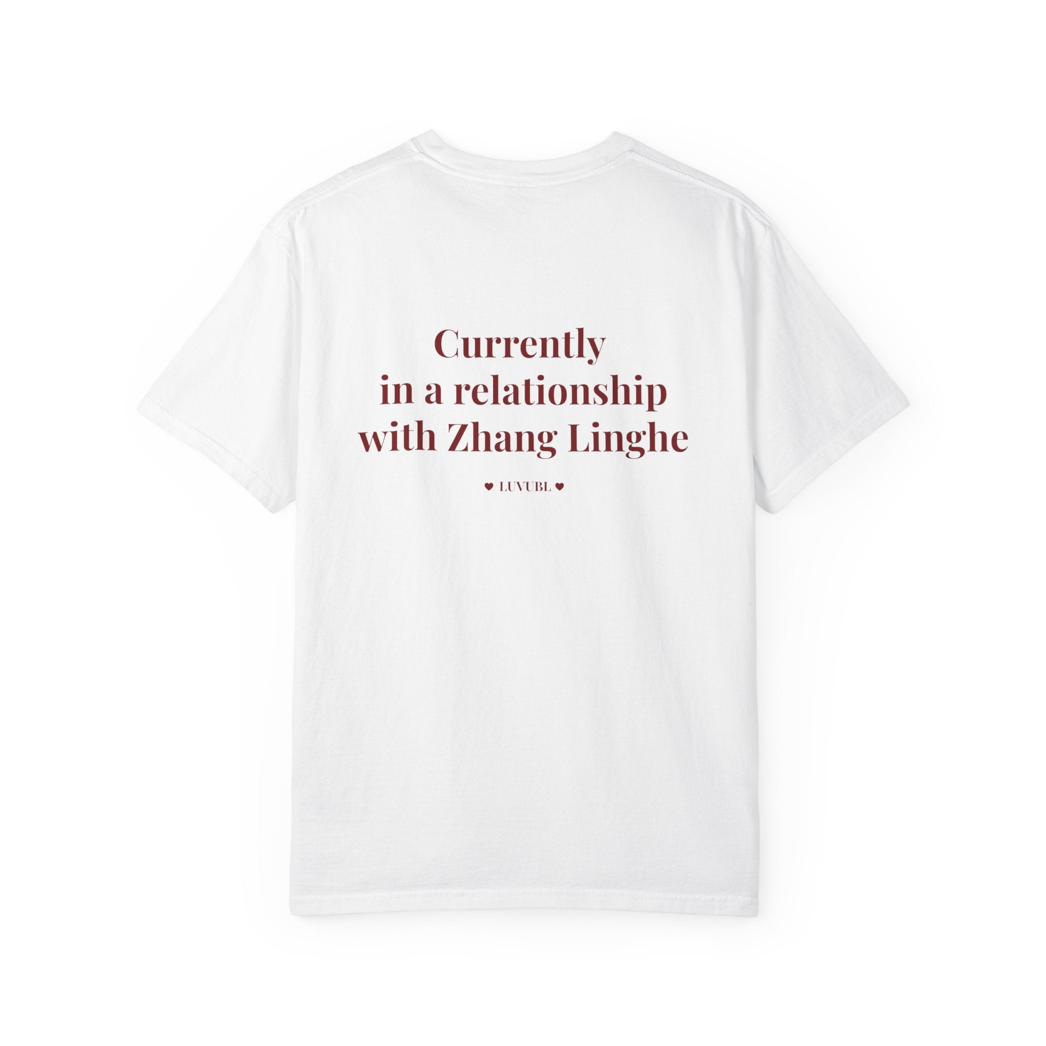 Currently in a Relationship with Zhang Linghe T-shirt | C-Drama Fangirl Tee