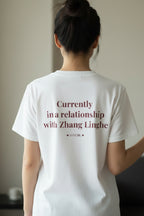 Currently in a Relationship with Zhang Linghe T-shirt | C-Drama Fangirl Tee