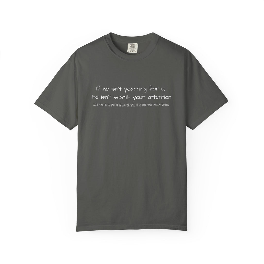 Kdrama Quote Shirt If He Isn’t Yearning For You Korean Chinese Tee BL Drama Aesthetic Shirt Minimalist Sad Love Quote Shirt Soft Girl Streetwear
