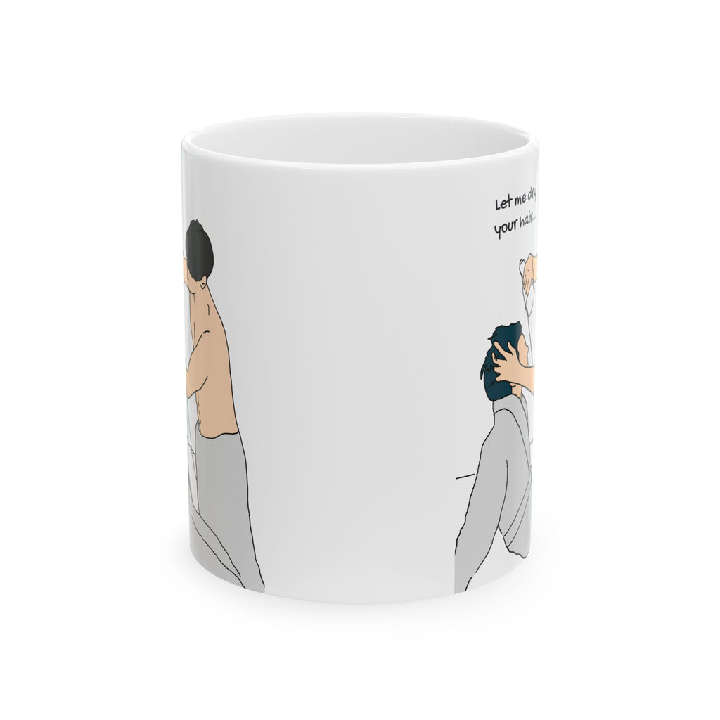 KinnPorsche Mug, "Let me dry your hair", Thai BL Drama, Kinn Porsche The Series Gift